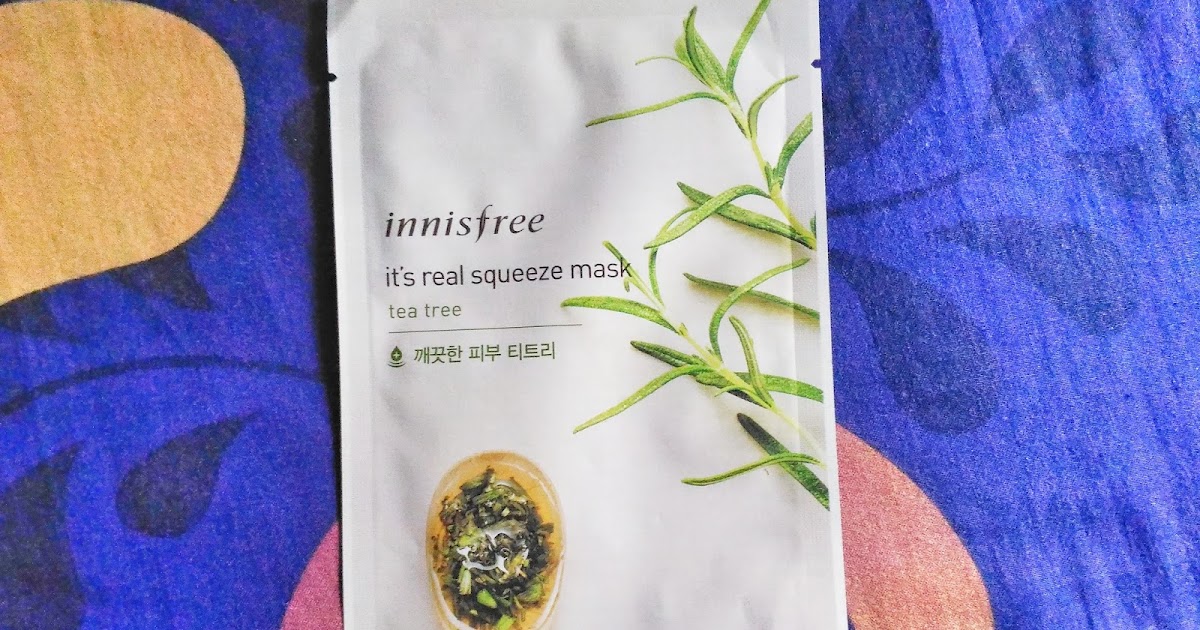 REVIEW Innisfree It's Real Squeeze Mask Tea Tree 깨끗한 피부 티트리 (Sheet