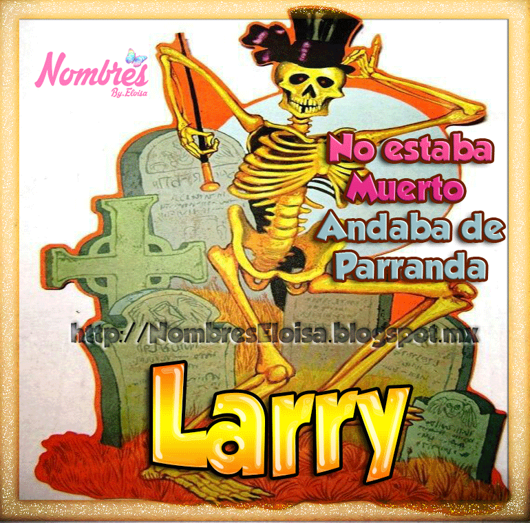 No Estaba Muerto Estaba De Parranda Letra NombresEloisa.com: No estaba Muerto andaba de Parranda (Nombres con L)