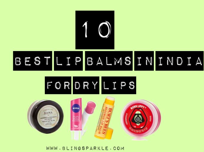 10 Best Lip Balms for Dry Lips in India Say goodbye to chapped lips
