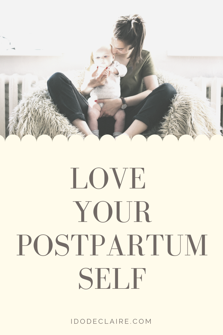 Love Your Postpartum Self