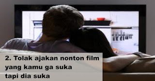 Tolak ajakan nonton film yang kamu ga suka tapi dia suka saat kencan pertama!!