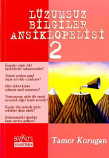 Tamer Korugan - Lüzumsuz Bilgiler Ansiklopedisi 2