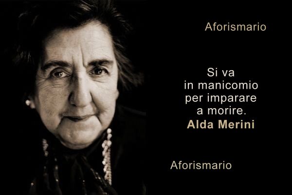 Aforismario Aforismi Frasi E Pensieri Di Alda Merini