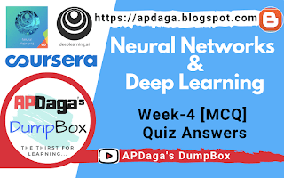 Coursera : Neural Networks and Deep Learning Week 4 MCQ Quiz Answers | APDaga | DumpBox