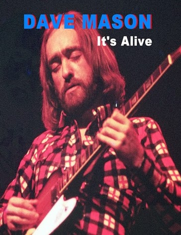 CLASSIC BOOTLEGS Dave Mason It's Alive
