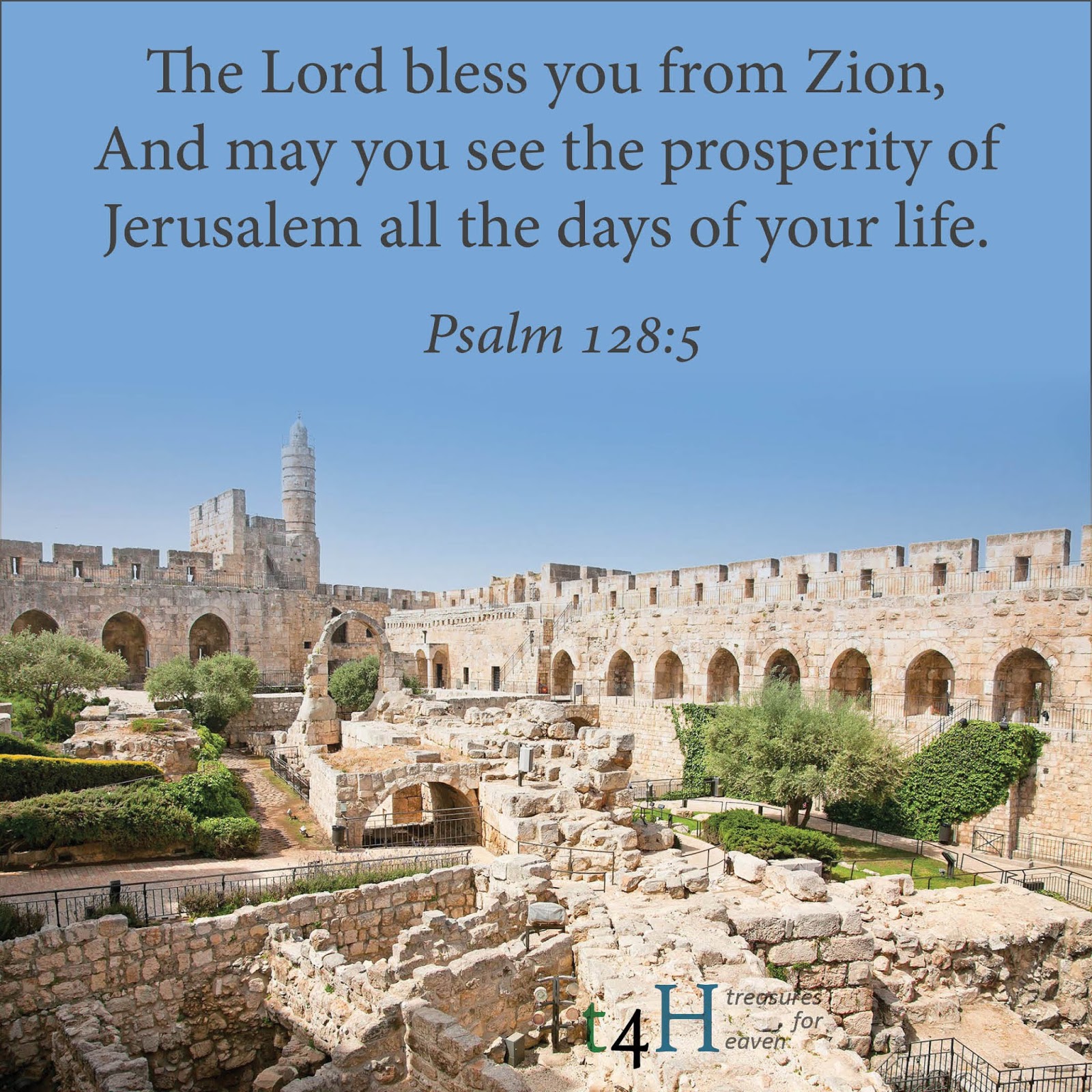 Treasures For Heaven Song Of Ascents Psalm 128 Verse 5 treasures-for-heaven-song-of-ascents-psalm-128-verse-5