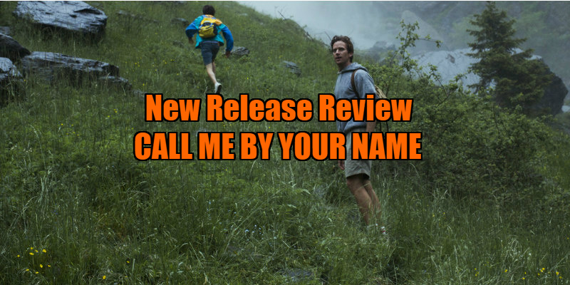CALL ME BY YOUR NAME review