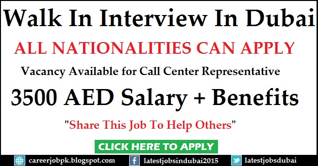 Walk in Interview in Dubai for Call Center jobs Walk in Interview in Dubai