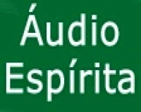Espiritismo em Áudio