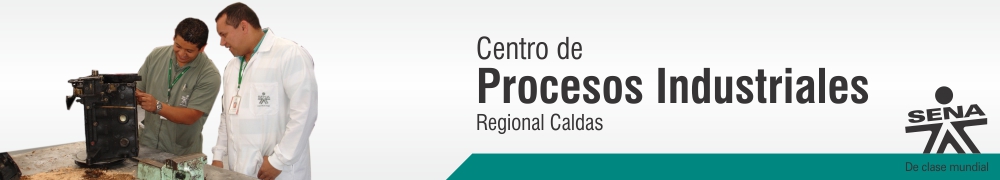Centro de Procesos Industriales - SENA Regional Caldas