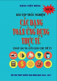 Các dạng toán ứng dụng thực tế - Đặng Việt Đông