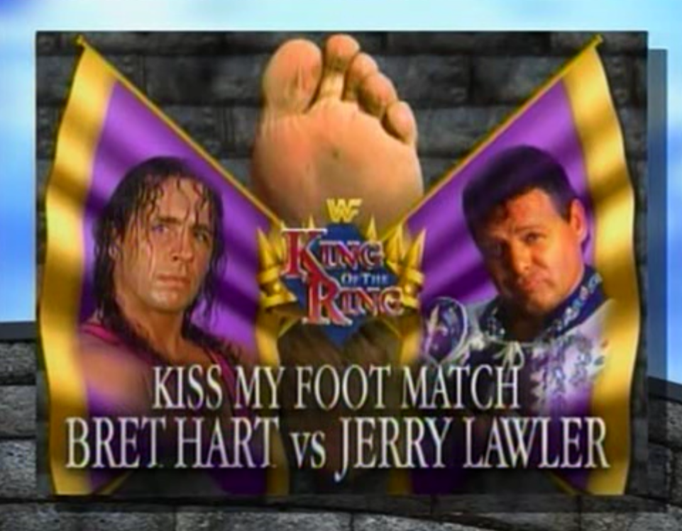 WWF / WWE - King of the Ring 1995 - Bret Hart faced Jerry Lawler in a Kiss My Foot match