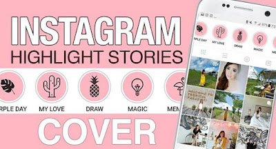 Cara Membuat Highlight Cover INSTAGRAM STORY