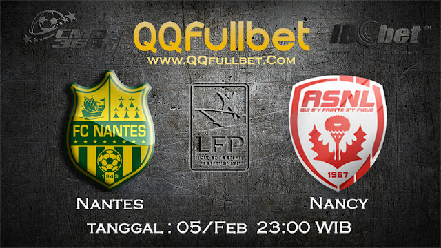 PREDIKSIBOLA - PREDIKSI TARUHAN NANTES VS NANCY 5 FEBUARY 2017 (FRANCE LIGUE 1)