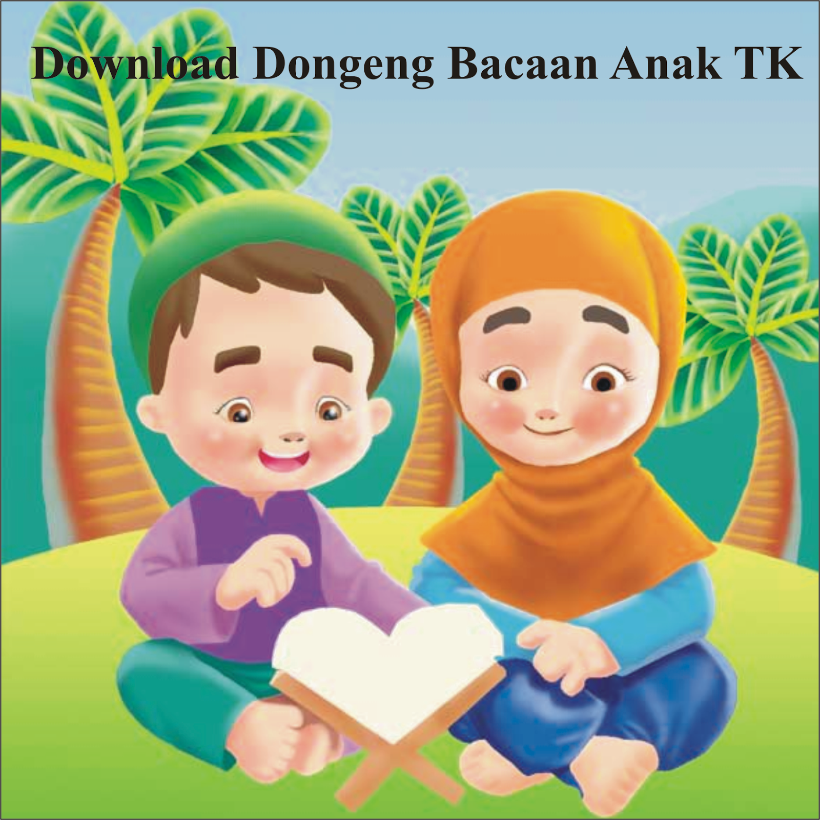 Download Buku Bacaan Anak Tk