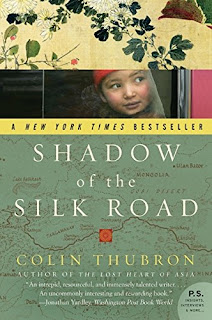 China, Silk Road: Shadow of the Silk Road by Colin Thubron