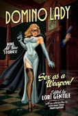 DOMINO LADY: SEX AS A WEAPON