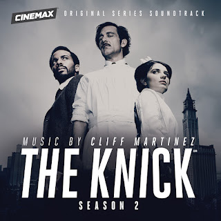 The Knick Season 2 Soundtrack by Cliff Martinez