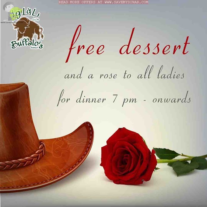 Buffalos Kuwait - A free rose and a dessert on Valentine