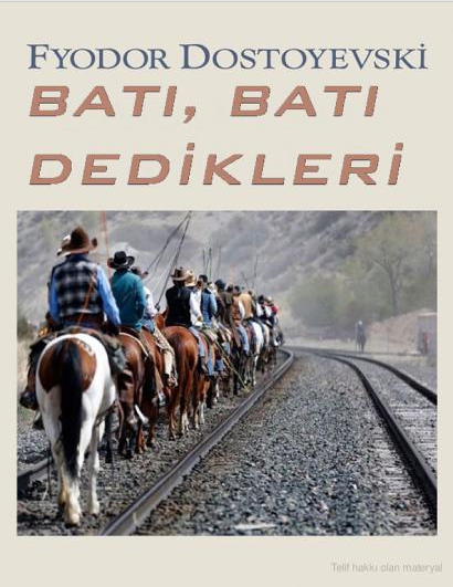 Batı, Batı Dedikleri – Dostoyevski PDF e-kitap indir