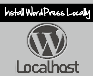 How To Install WordPress on LocalHost 