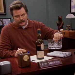 "Clear alcohols are for rich women on diets." - Ron Swanson