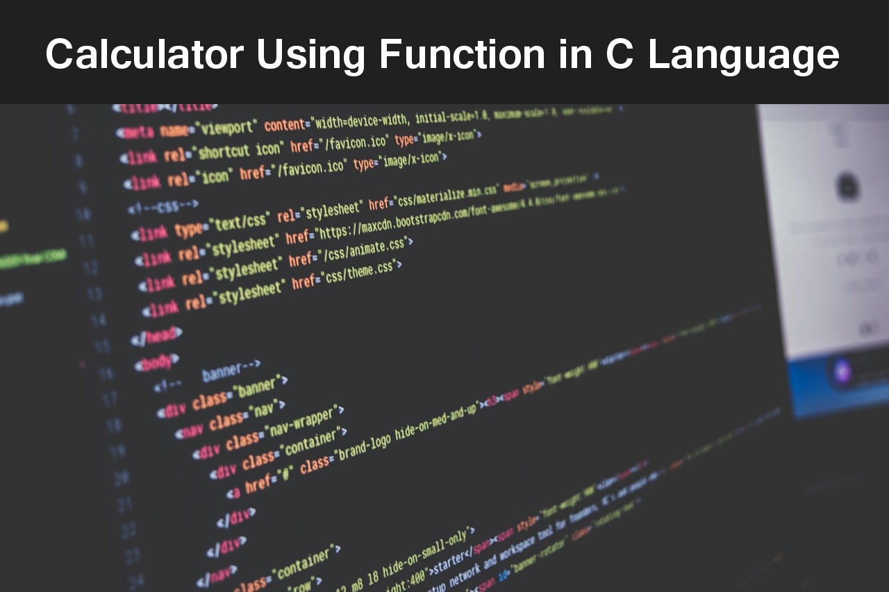 C Program For Calculator Using Function SubRoutine C Program For Calculator Using Function SubRoutine