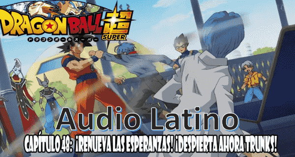 Dragon Ball Super capitulo 48 Ver capitulo 48 en audio latino online, Trunks del futuro logra sobrevivir al ataque de Black, tomando la fuente de la máquina del tiempo y logra viajar al presente.