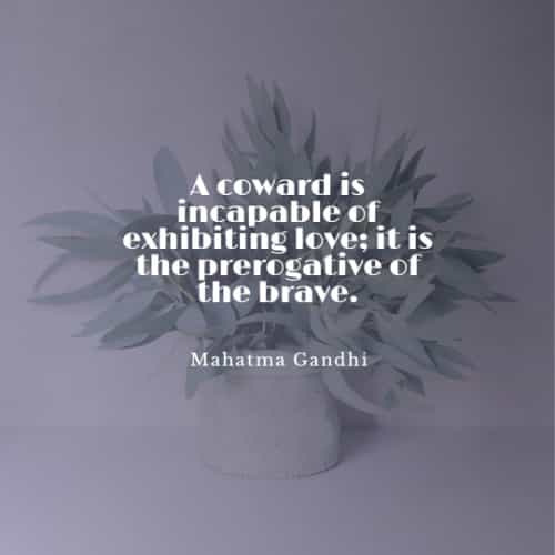 43 Famous quotes and sayings by Mahatma Gandhi 43 Famous quotes and sayings by Mahatma Gandhi