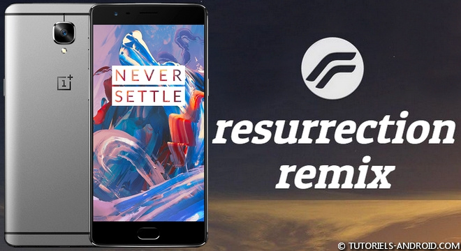 Resurrection Remix Oneplus 3