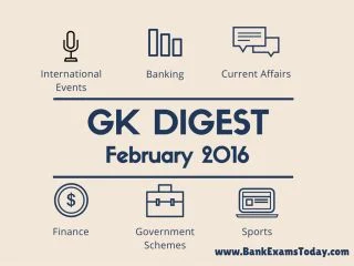 GK Digest - February 2016