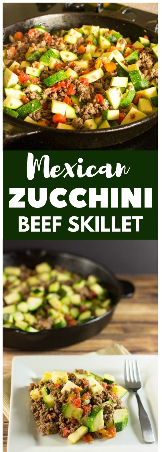 MEXICAN ZUCCHINI AND BEEF SKILLET #Dinner #Beef MEXICAN ZUCCHINI AND BEEF SKILLET #Dinner #Beef