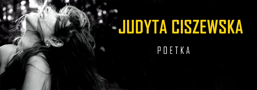Judyta Ciszewska - poetka