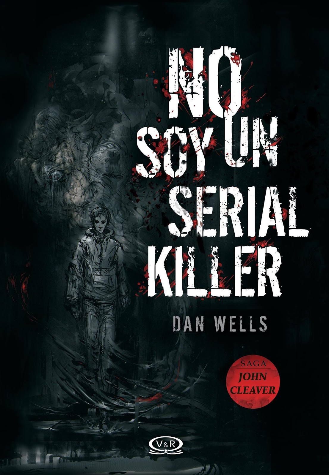 ADAPTACIÓN (anual) - FINALIZADO - Página 2 No-soy-un-serial-killer-dan-wells-john-cleaver-saga