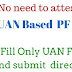UAN Based PF Withdrawal - No need to attest by Employer + UAN forms19, 10C, 31  