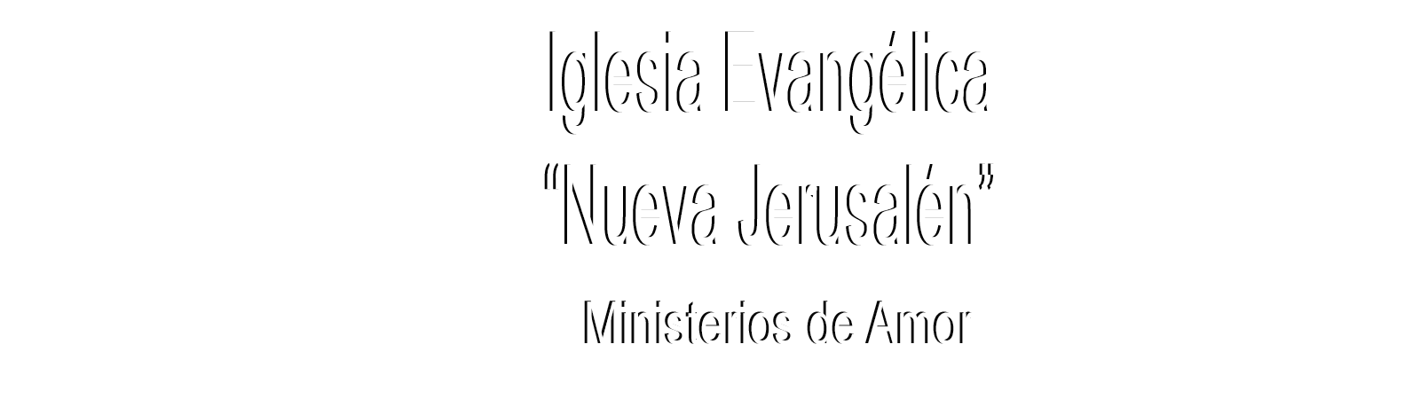 Iglesia Evangélica "Nueva Jerusalén" 