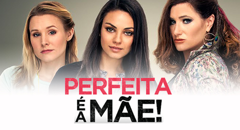 Resultado de imagem para filme perfeita é a mãe