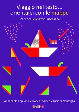 Libro: Viaggio nel testo...orientarsi con le mappe. Percorsi didattici inclusivi