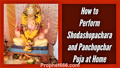Simple Metthod of Performing Shodashopachara and Panchopchar Puja at Home