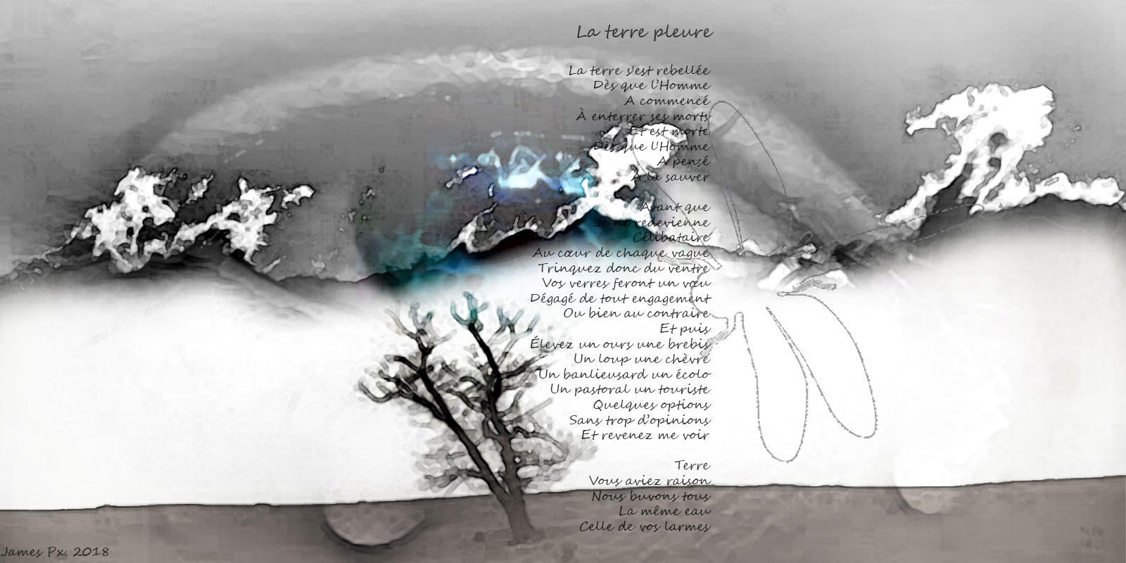 James Px. Poésie : La terre pleure
