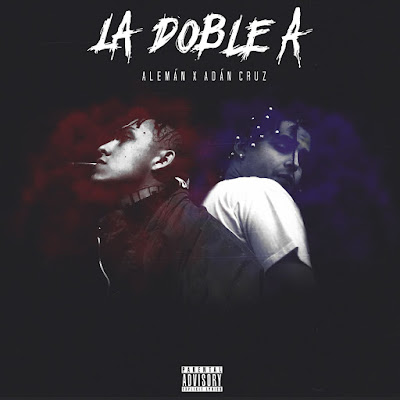 Alemán & Adán Cruz - La Doble A Alemán & Adán Cruz - La Doble A