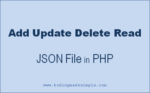 php add edit delete read json file