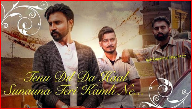 TERI KAMLI LYRICS : Goldy #Desi Crew #Parmish Verma TERI KAMLI LYRICS : Goldy #Desi Crew #Parmish Verma