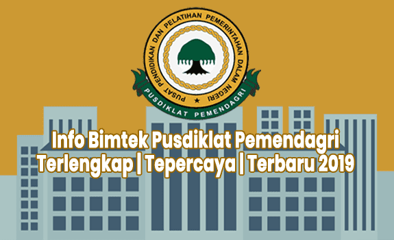 Info Bimtek Pusdiklat Pemendagri Terlengkap, Terpercaya dan Terbaru 2019 apa itu bimtek, apa itu pusdiklat pemendagri, apa itu info bimtek pusdiklat pemendagri, apa itu bimbingan teknis, apa itu pusat pendidikan dan pelatihan pemerintahan dalam negeri, jadwal bimtek, bimtek keuangan, bimtek kepegawaian, bimtek barang dan aset, bimtek pemerintahan, jadwal diklat, jadwal pelatihan, bimtek pengadaan barang/jasa, bimtek penyusunan apbd, bimtek pengelolaan keuangan desa, info bimbingan teknik bimtek pusdiklat pemendagri terlengkap dan terbaru 2019