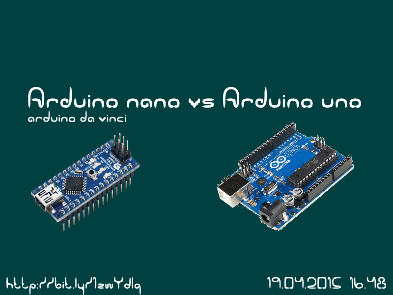 Arduino Nano vs Arduino Uno | Arduino Da Vinci