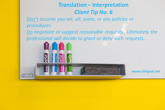 The 6 Do's and Don'ts Before Working with Professional Translators and Interpreters | www.elingual.net
