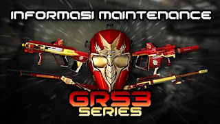 Maintenance Server PB Garena Info Maintenance Server PB Garena 15 November 2016 - GRS3 Series