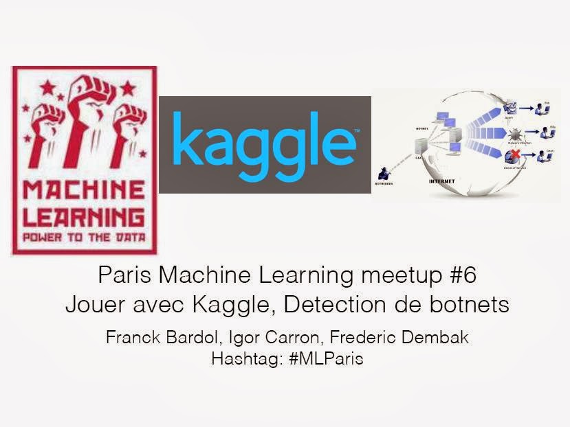 Nuit Blanche Paris Machine Learning Meetup 6 Summary