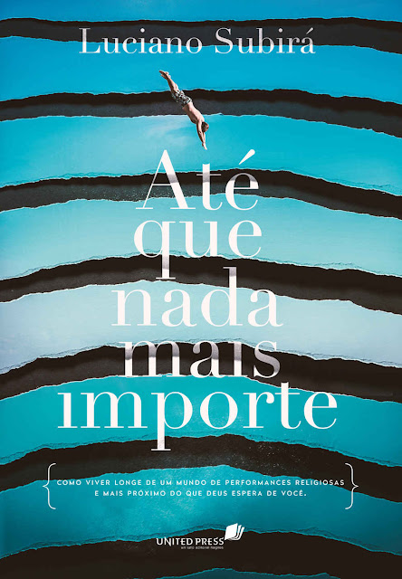 Até que nada mais importe - Luciano Subirá