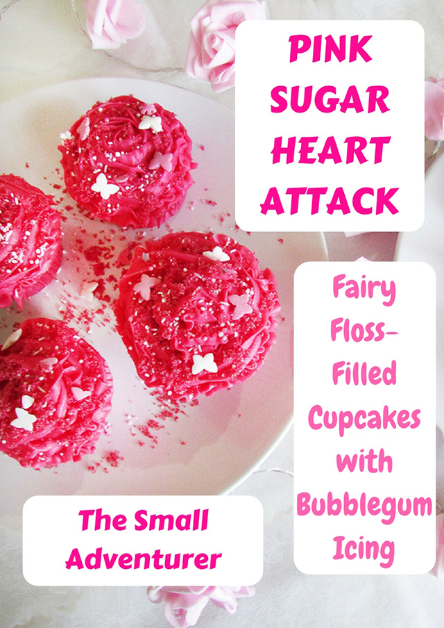 Fairy Floss-Filled Cupcakes with Bubblegum Icing - The Small Adventurer
